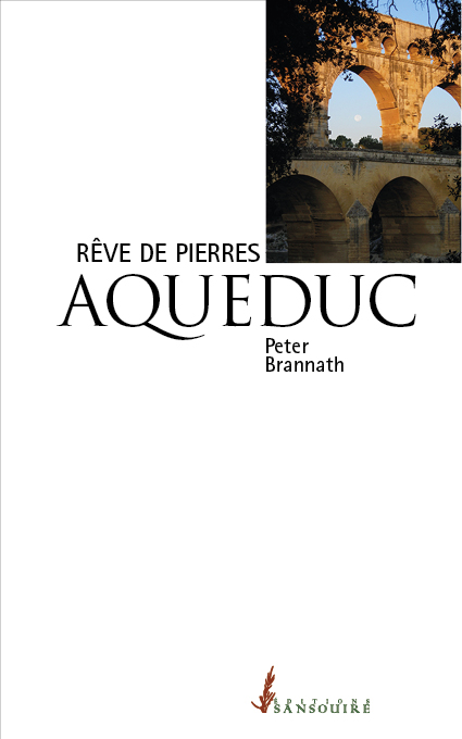 Un rêve de pierres AQUEDUC