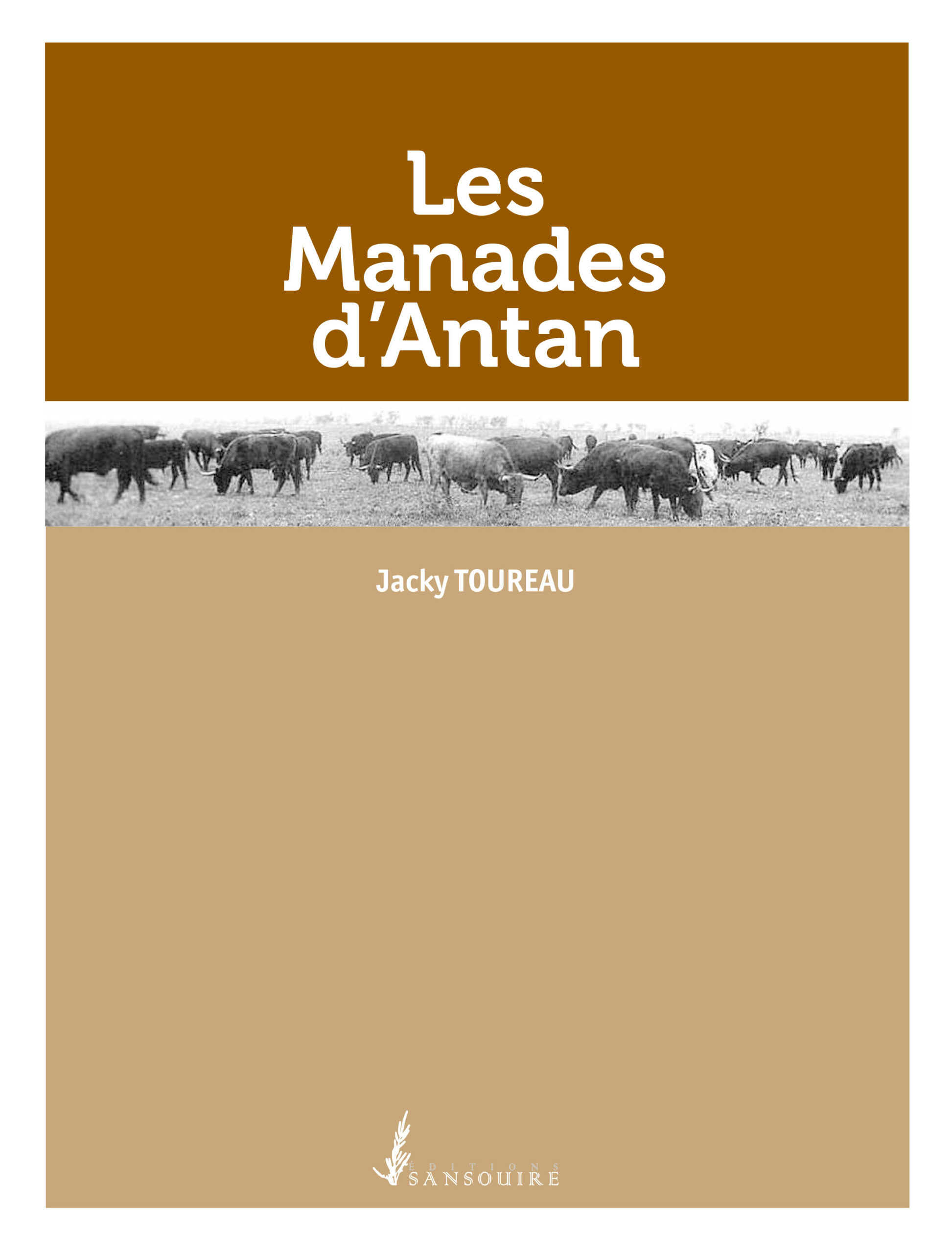 Les manades d’antan