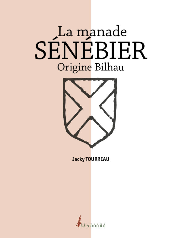 La manade Sénebier<br/> Origine Bilhau